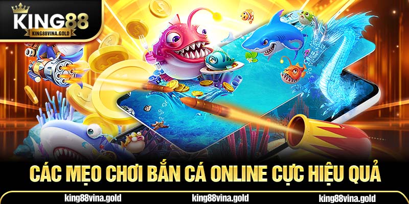 Các mẹo chơi cực hiệu quả