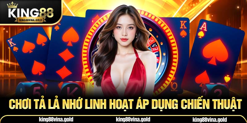 Linh hoạt áp dụng chiến thuật