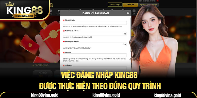 Việc Đăng nhập King88 được thực hiện theo đúng quy trình
