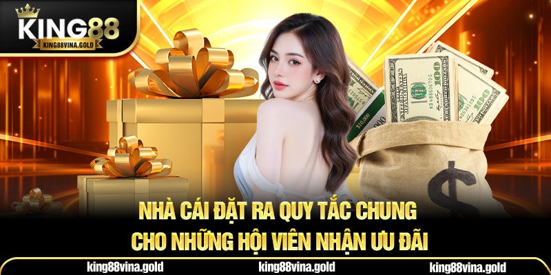 Nhà cái đặt ra quy tắc chung cho những hội viên nhận ưu đãi