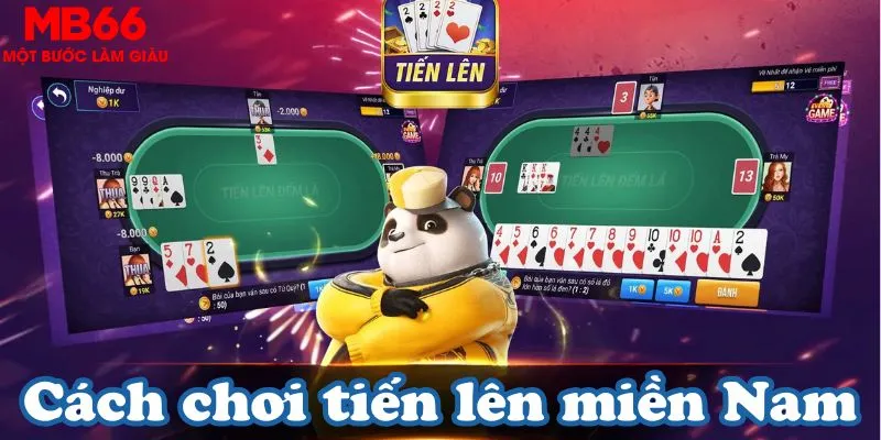 Cách chơi tiến lên miền Nam